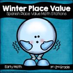 Spanish Winter Place Value Stations
